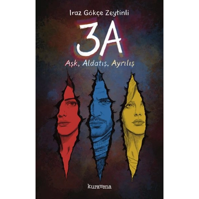 3A – Aşk, Aldatış, Ayrılış