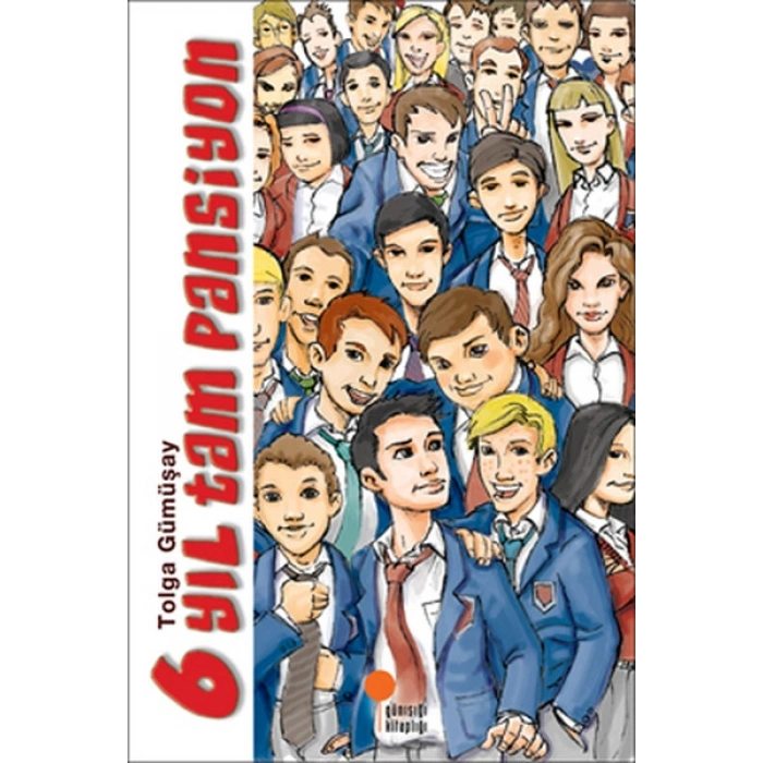 6 Yıl Tam Pansiyon