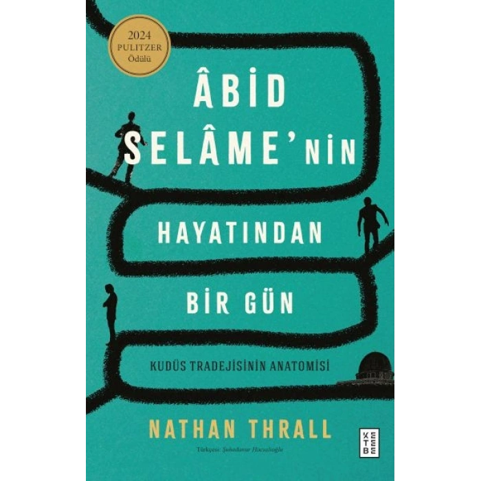 Âbid Selâme’nin Hayatından Bir Gün