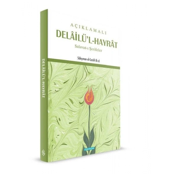 Açıklamalı Delailül-Hayrat  Salavat-ı Şerifler