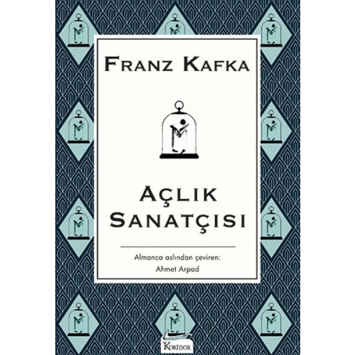 Açlık Sanatçısı - (Bez Ciltli)