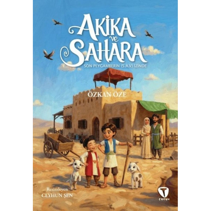 Akika ve Sahara Son Peygamberin (s.a.v.) İzinde