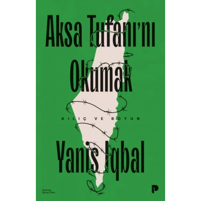 Aksa Tufanı`nı Okumak
