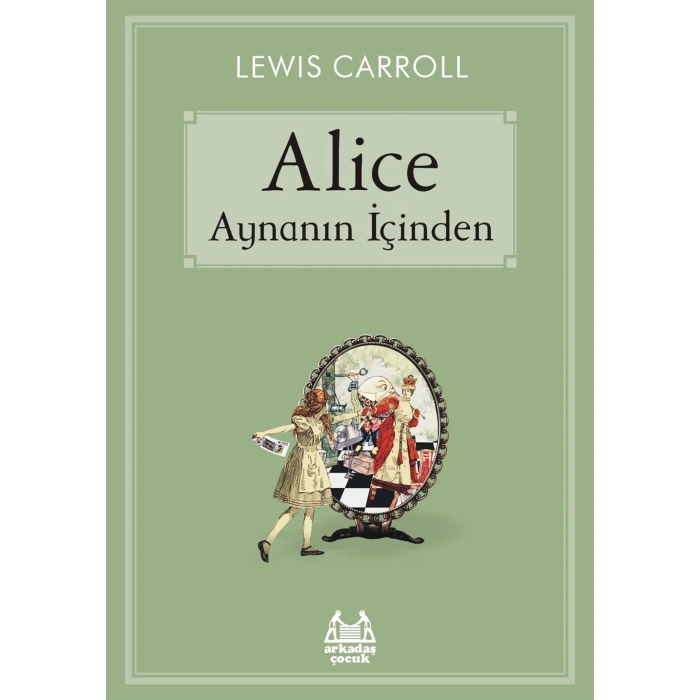 Alice Aynanın İçinden