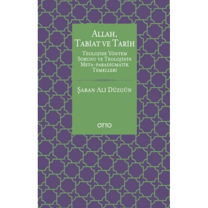 Allah, Tabiat ve Tarih