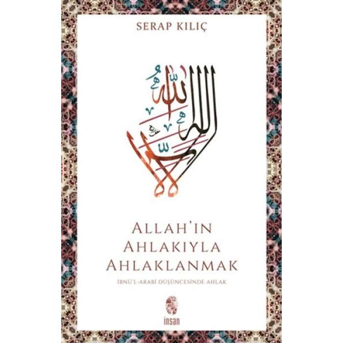 Allah’ın Ahlakıyla Ahlaklanmak
