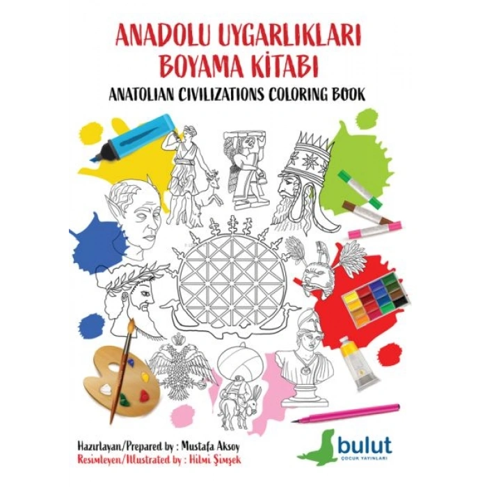 Anadolu Uygarlıkları Boyama Kitabı (Türkçe İngilizce)