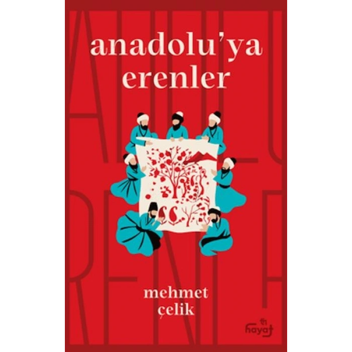 Anadolu’ya Erenler