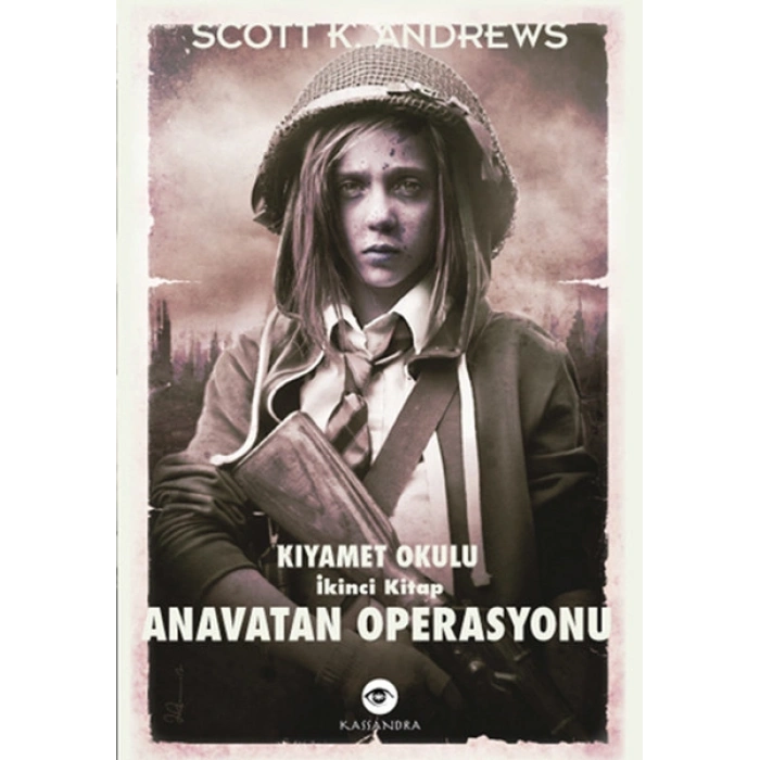 Anavatan Operasyonu / Kıyamet Okulu İkinci Kitap