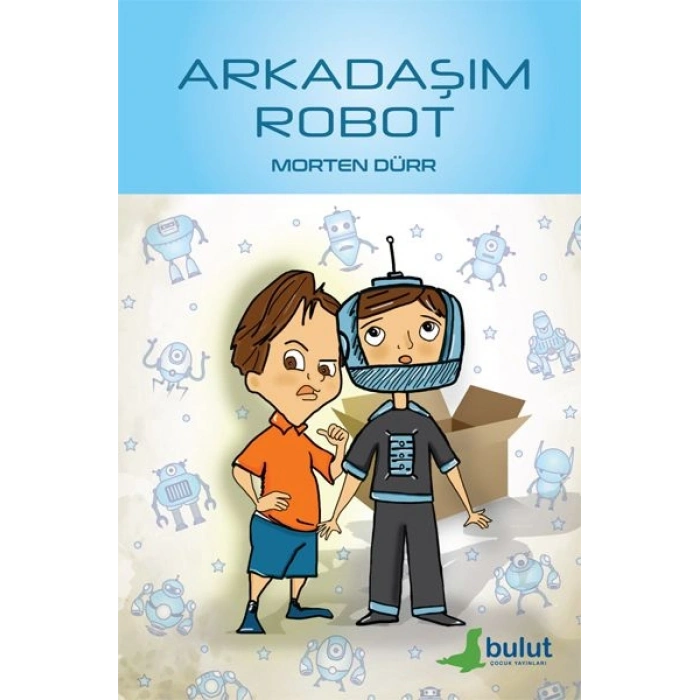 Arkadaşım Robot