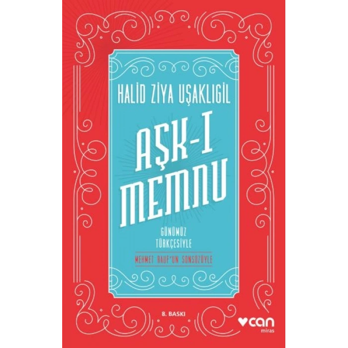 Aşk-ı Memnu - Günümüz Türkçesiyle