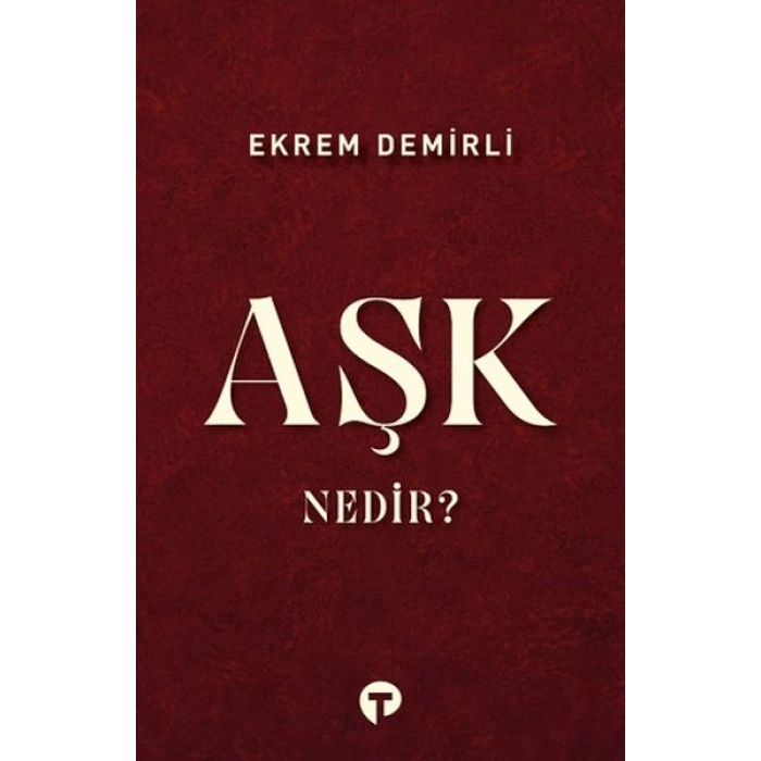 Aşk Nedir?
