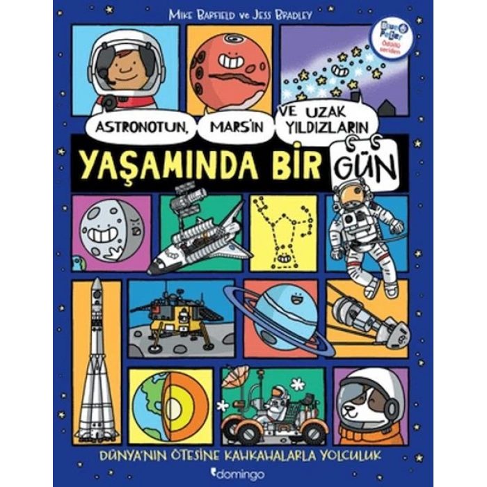 Astronotun, Mars’ın ve Uzak Yıldızların Yaşamında Bir Gün