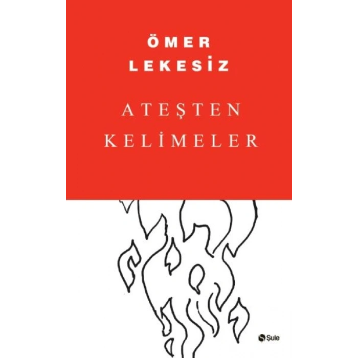 Ateşten Kelimeler