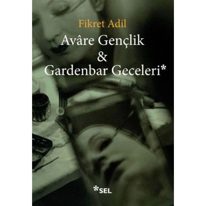 Avare Gençlik ve Gardenbar Geceleri