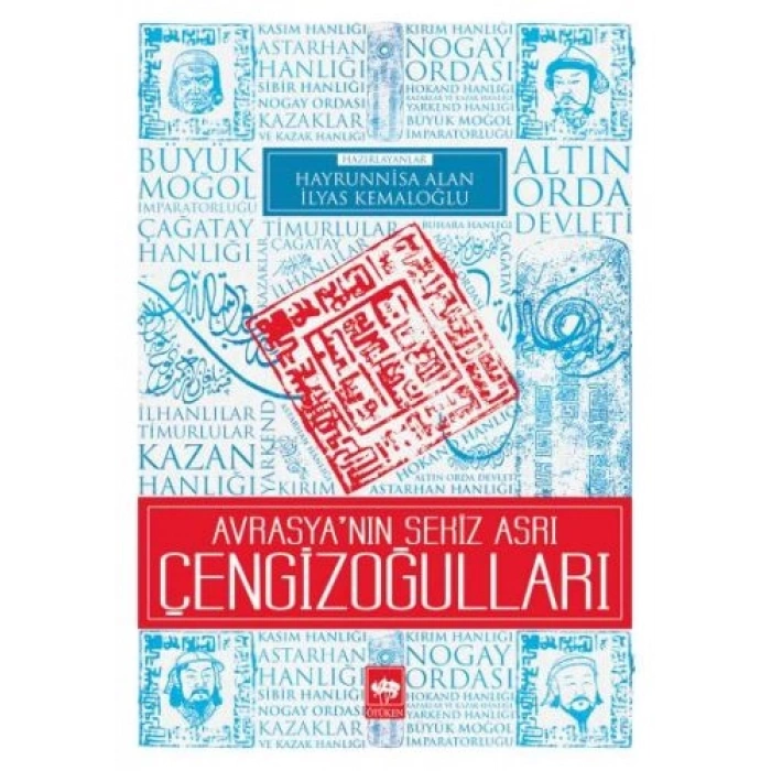 Avrasyanın Sekiz Asrı Çengizoğulları