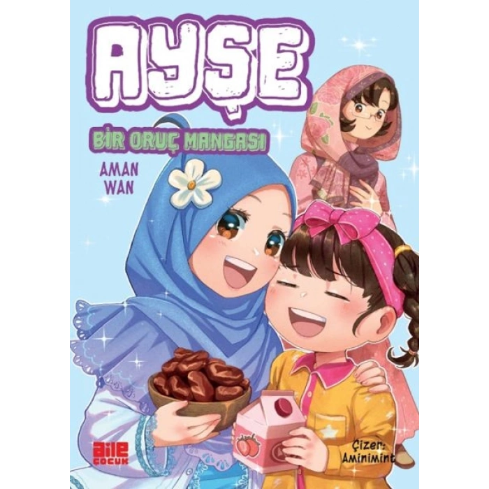 Ayşe - Bir Oruç Mangası