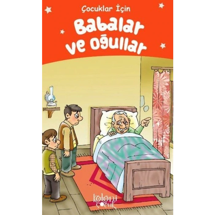 Babalar ve Oğullar - Çocuklar İçin