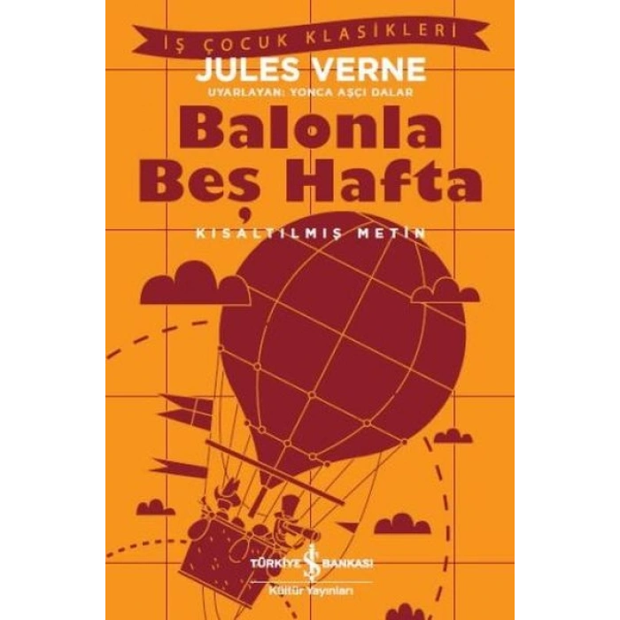 Balonla Beş Hafta - Kısaltılmış Metin
