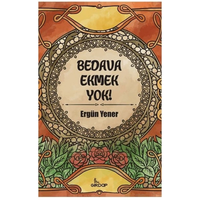Bedava Ekmek Yok!    