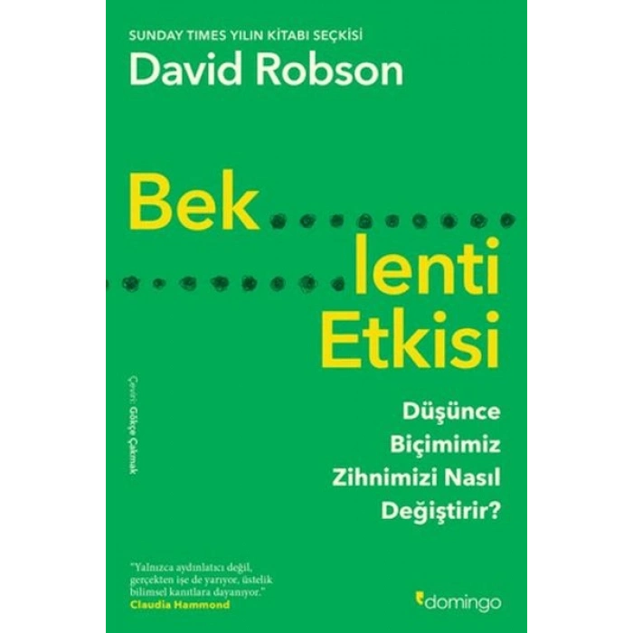 Beklenti Etkisi Düşünce Biçimimiz Zihnimizi Nasıl Değiştirir?