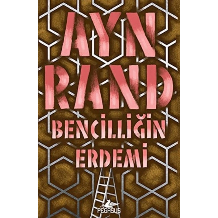 Bencilliğin Erdemi