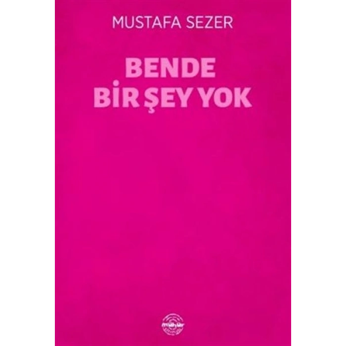 Bende Bir Şey Yok