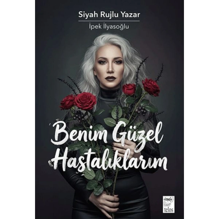 Benim Güzel Hastalıklarım