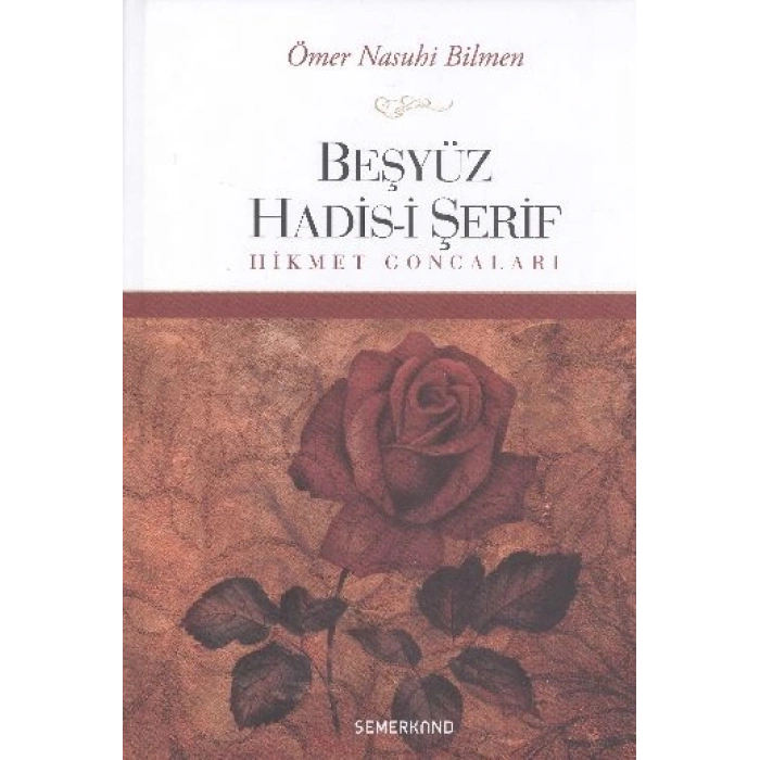 Beşyüz Hadis-i Şerif  Hikmet Goncaları