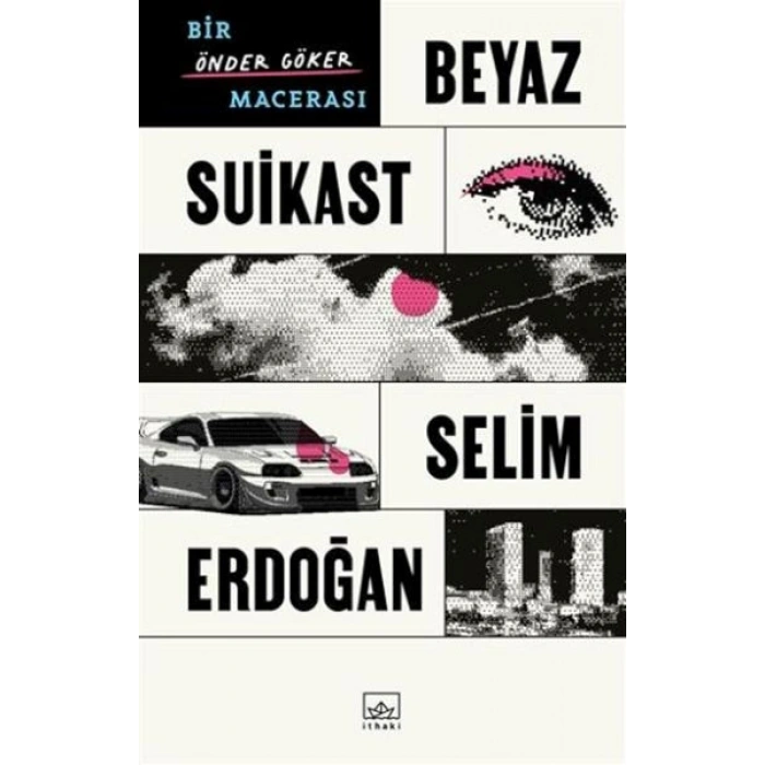Beyaz Suikast Bir Önder Göker Macerası