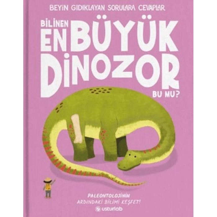 Beyin Gıdıklayan Sorulara Cevaplar 2 - Bilinen En Büyük Dinozor Bu mu?