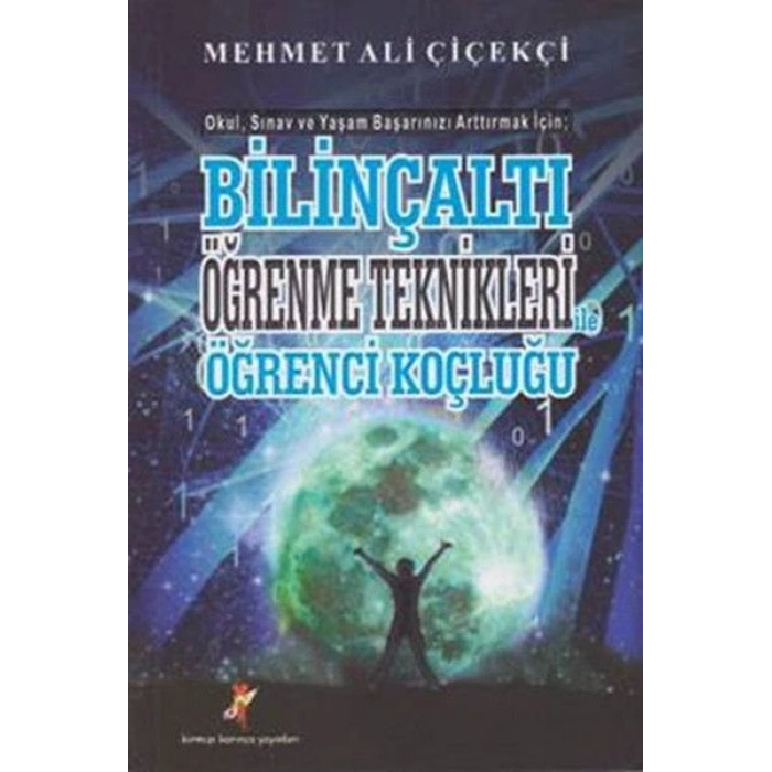 Bilinçaltı Öğrenme Teknikleri ile Öğrenci Koçluğu