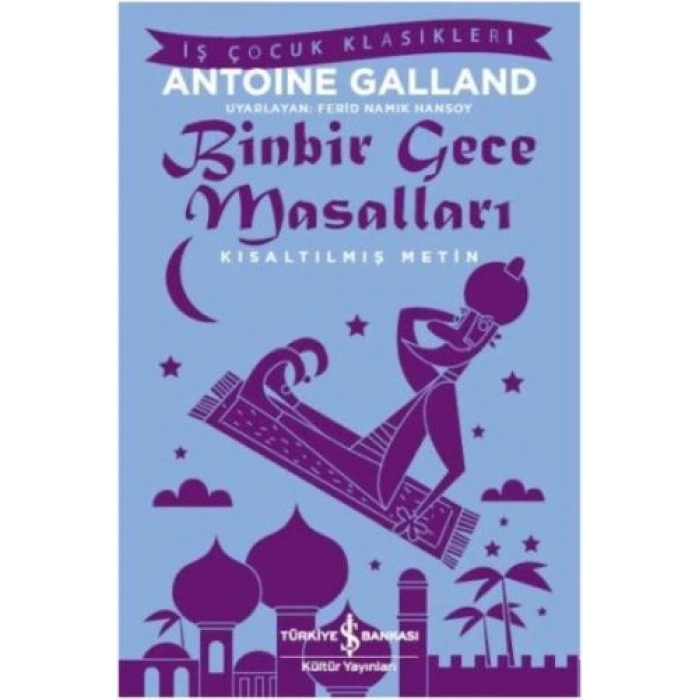 Binbir Gece Masalları (Kısaltılmış Metin)