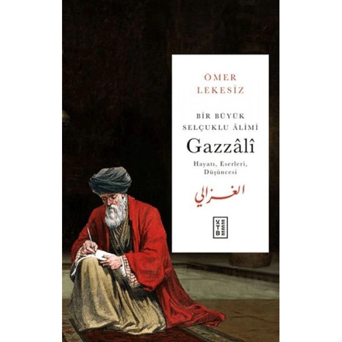 Bir Büyük Selçuklu Alimi Gazzali