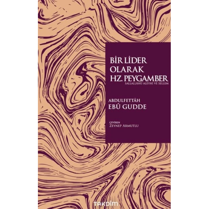 Bir Lider Olarak Hz. Peygamber