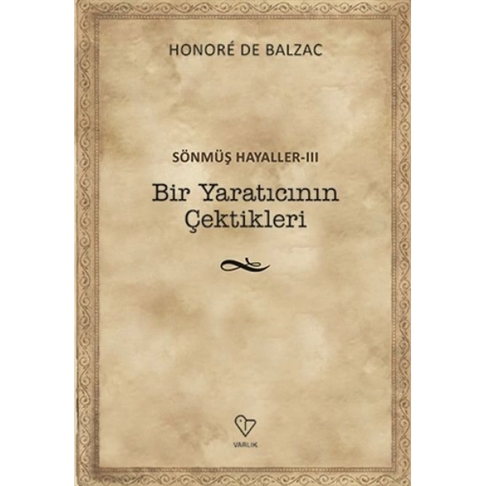 Bir Yaratıcının Çektikleri - Sönmüş Hayaller 3