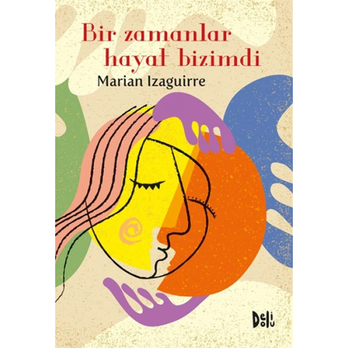 Bir Zamanlar Hayat Bizimdi