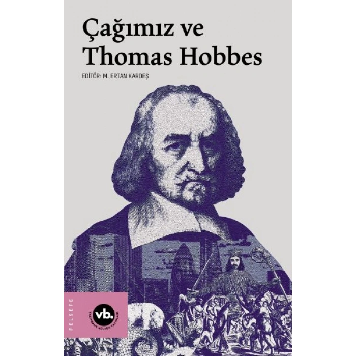 Çağımız ve Thomas Hobbes