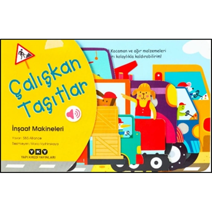 Çalışkan Taşıtlar - İnşaat Makineleri
