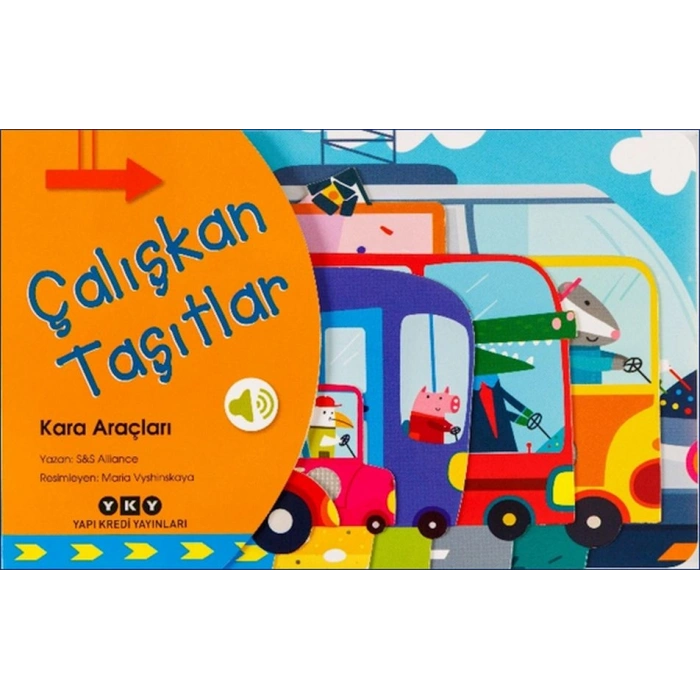 Çalışkan Taşıtlar - Kara Araçları