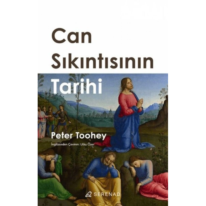Can Sıkıntısının Tarihi