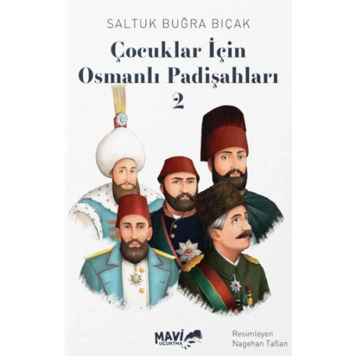 Çocuklar İçin Osmanlı Padişahları 2