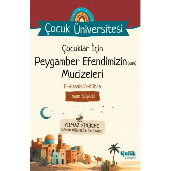 Çocuklar İçin Peygamber Efendimizin (Sav) Mucizeleri - Çocuk Üniversitesi