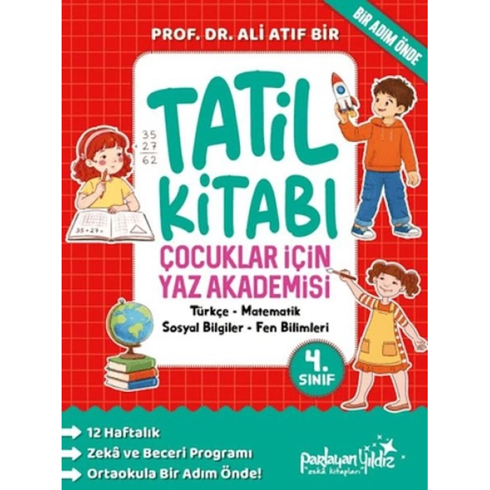 Çocuklar İçin Yaz Akademisi 4. Sınıf Tatil Kitabı