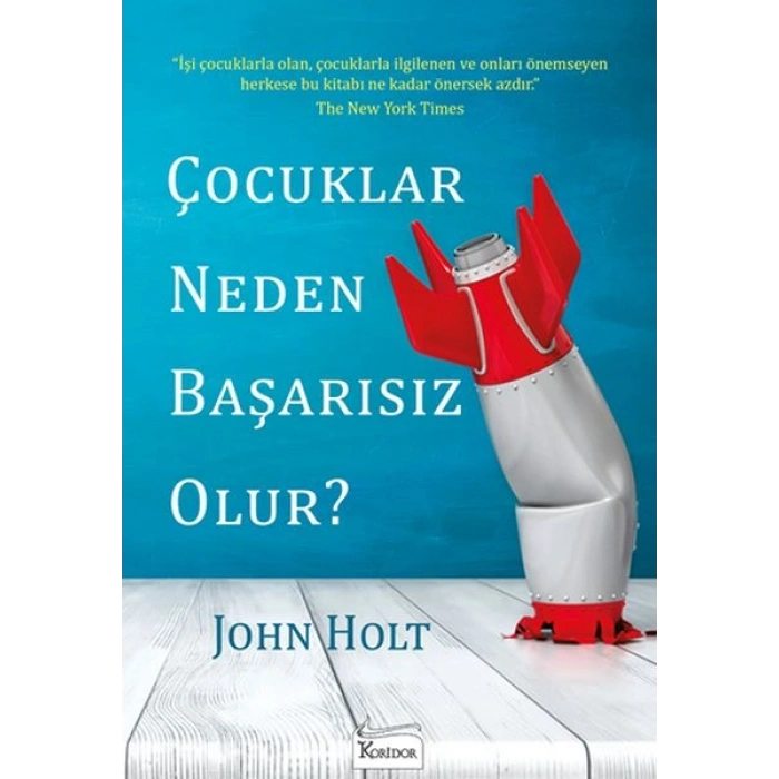 Çocuklar Neden Başarısız Olur?