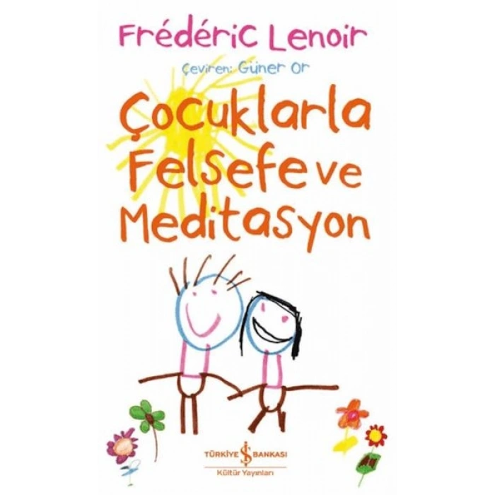 Çocuklarla Felsefe ve Meditasyon