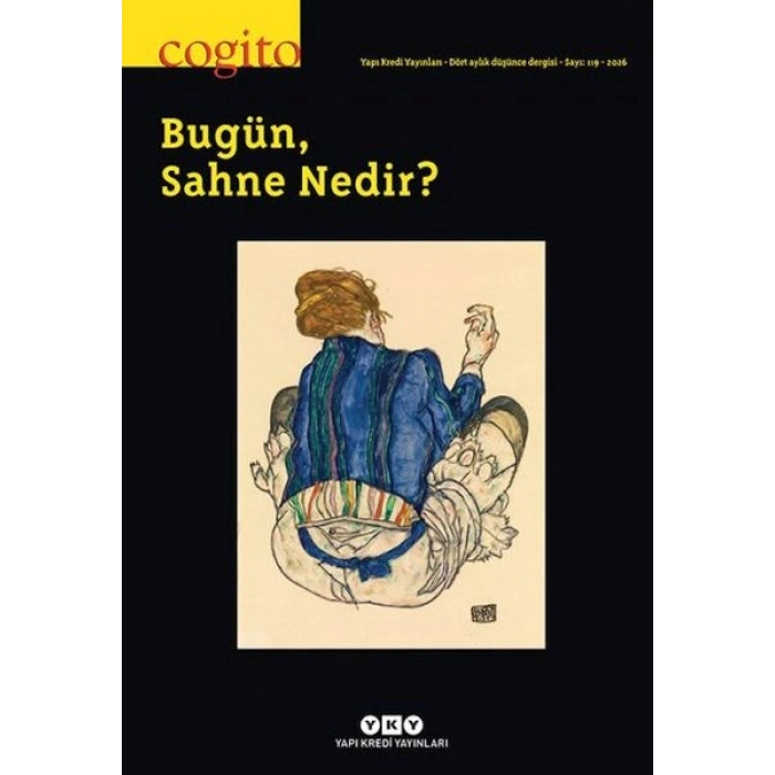 Cogito Dergisi Sayı 119 Bugün, Sahne Nedir?
