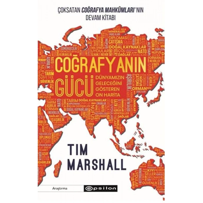Coğrafyanın Gücü Dünyamızın Geleceğini Gösteren On Harita