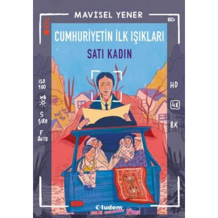 Cumhuriyetin İlk Işıkları Satı Kadın