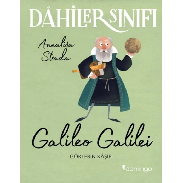 Dahiler Sınıfı Galileo Galilei - Göklerin Kâşifi